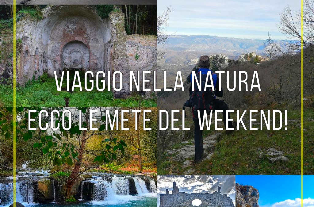 Viaggio nella natura: ecco le mete del weekend!